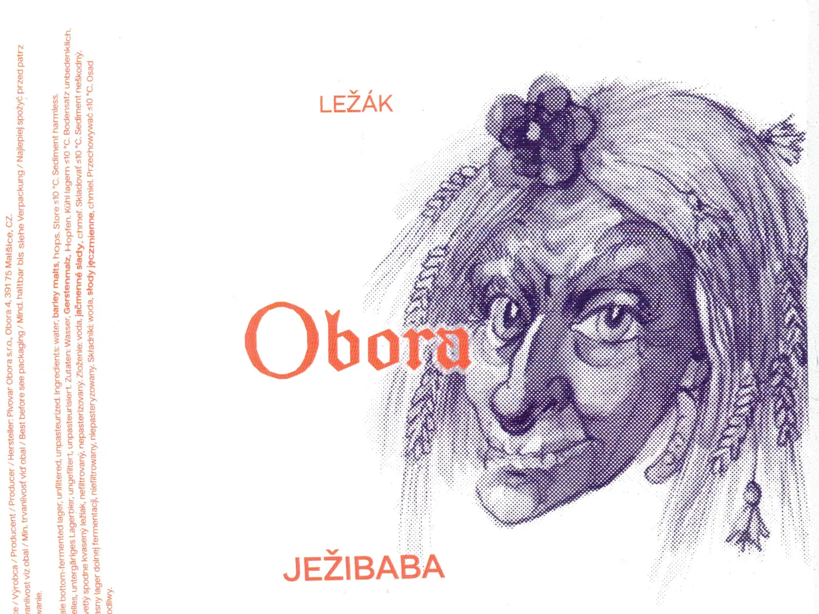 Ježibaba 12° — Lager, Obora